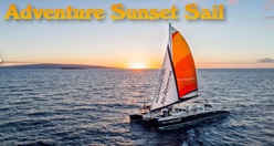 Adventure Sunset Sail Kihei