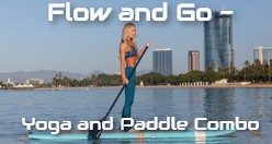 Flow and Go - Yoga and Paddle Combo