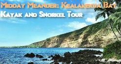 Midday Meander: Kealakekua Bay Kayak and Snorkel Tour