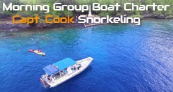 Morning Group Boat Charter - Capt. Cook Snorkeling
