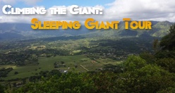 Climbing the Giant: Sleeping Giant Tour Kauai