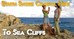 South Shore Coastal Hike to Sea Cliffs