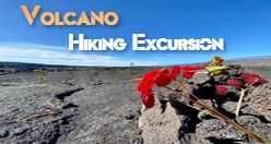 Volcano Hiking Excursion Hilo